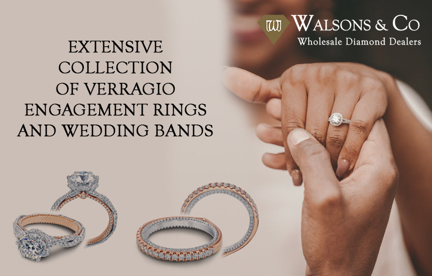 Buy from Extensive Collection of Verragio Engagement Rings and Wedding Bands